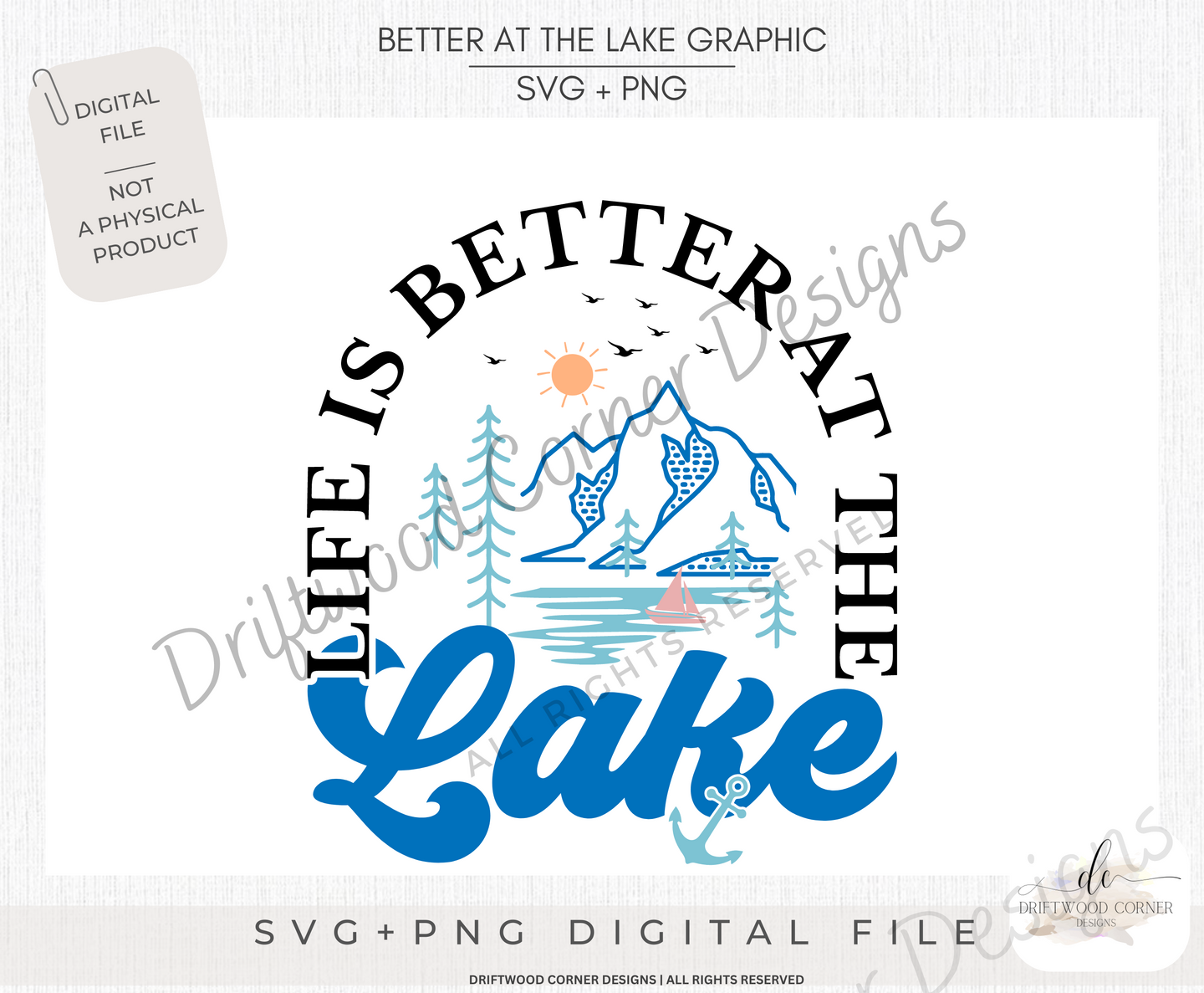 Better at The Lake SVG + PNG Graphic File